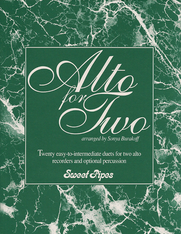 Alto for Two<br>Arranged by Sonya Burakoff