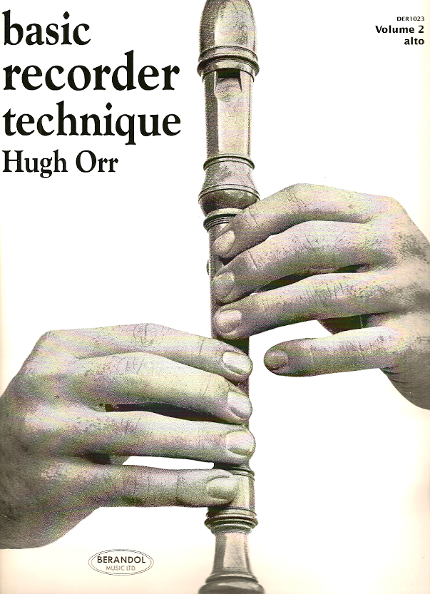Basic Recorder Technique<br>Alto, Volume 2<br>Hugh Orr