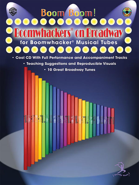 Boom Boom! Boomwhackers on Broadway