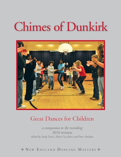 Chimes of Dunkirk<BR><FONT SIZE=3><A href=http://www.madrobinmusic.com/shop/category.asp?catid=162>New England Dancing Masters</A></font>