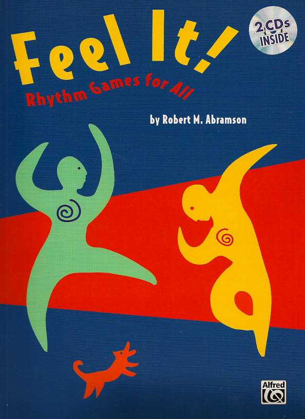 Feel It! Rhythm Games for All<br>Robert M. Abramson
