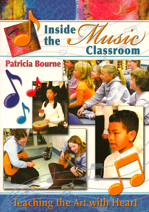 Inside the Music Classroom<br>Patricia Bourne