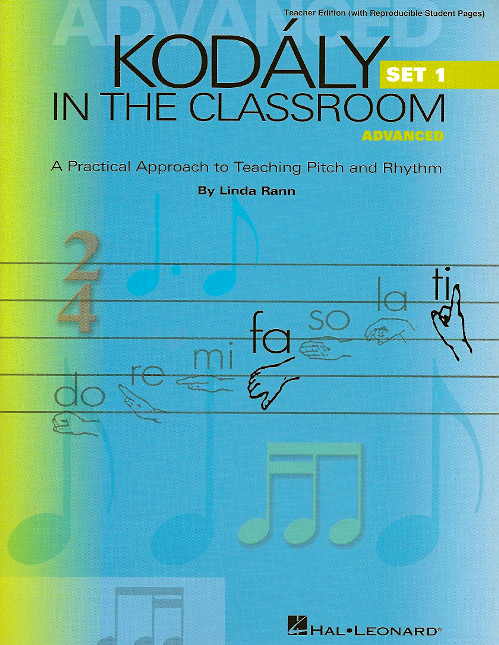 Kodly in the Classroom <br>Set 1 Advanced<br>Linda Rann