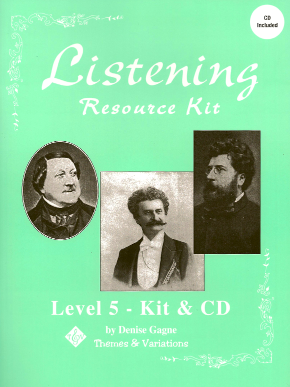 Listening Resource Kit: Level 5<br>Denise Gagné
