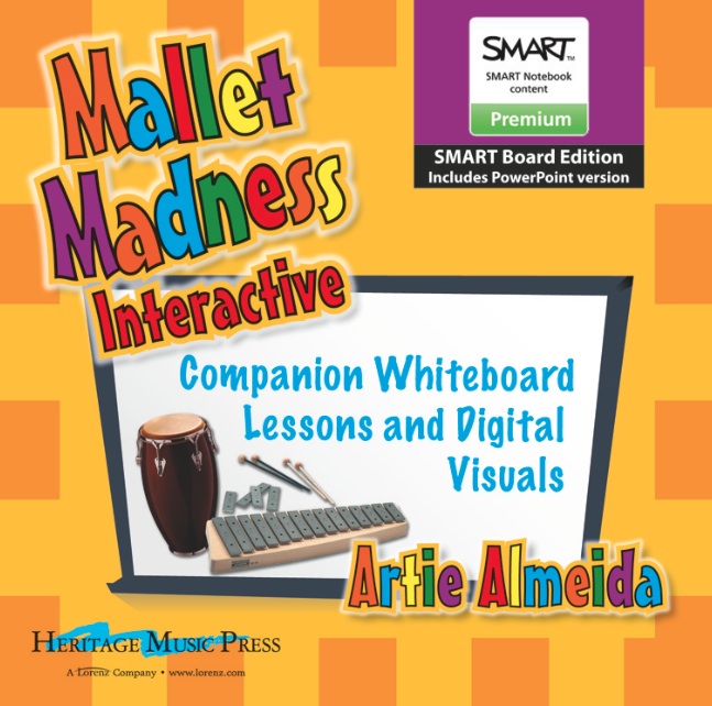 Mallet Madness Interactive - SMART Edition with PowerPoint<br>Artie Almeida