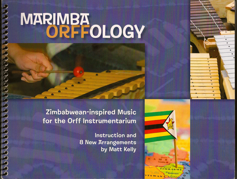 Marimba Orffology <br> Matt Kelly