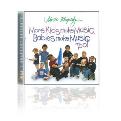 More Kids Make Music, Babies Make Music Too! CD<br>Lynn Kleiner