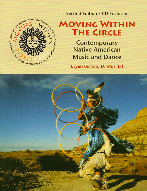 Moving within the Circle<br>Contemporary Native American Music and Dance