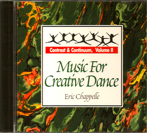  Music for Creative Dance, Vol. 2<br>Contrast and Continuum<br> <A href=http://www.madrobinmusic.com/shop/category.asp?catid=175>Eric Chappelle</A>