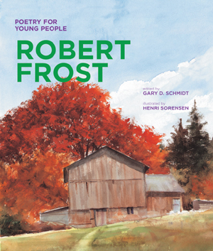 Poetry for Young People:<br>Robert Frost