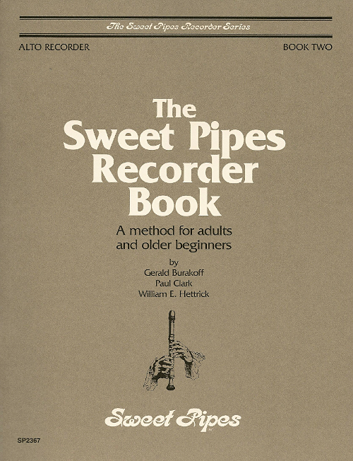 The Sweet Pipes Recorder Book<br>Alto, Book Two