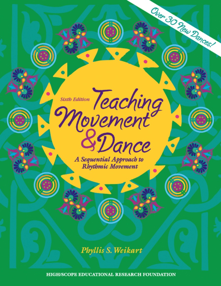 Teaching Movement and Dance<br>Phyllis S. Weikart