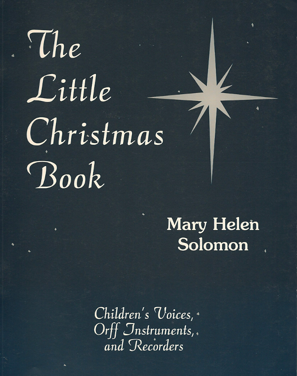 The Little Christmas Book<br>Mary Helen Solomon