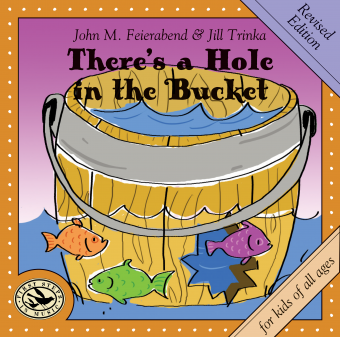 There's a Hole in the Bucket CD, revised edition<br>John Feierabend and Jill Trinka