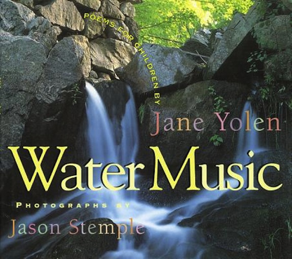 Water Music: Poems for Children<br>Jane Yolen