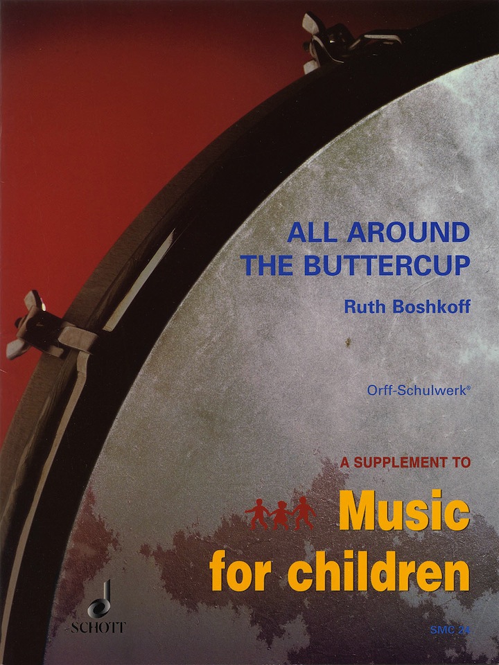 All Around the Buttercup<br>Ruth Boshkoff