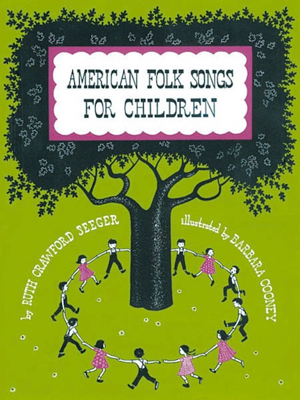 American Folk Songs for Children<br>Ruth Crawford Seeger