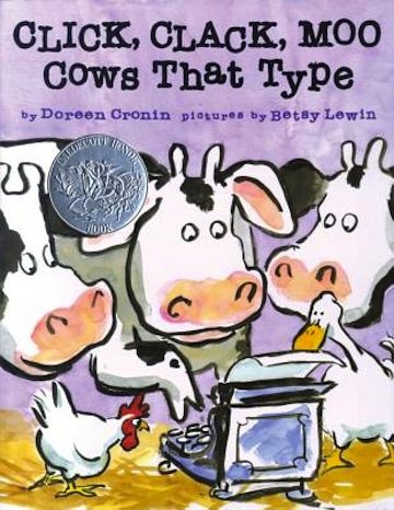 Click, Clack, Moo:  Cows That Type<br>Doreen Cronin