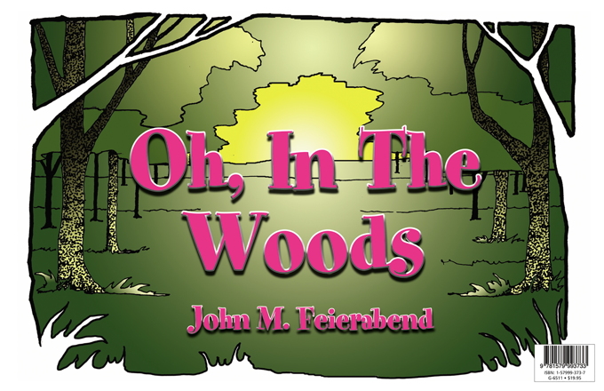 Oh, in the Woods<br>John Feierabend