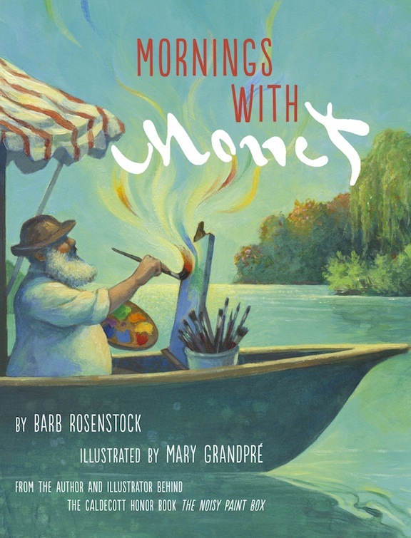 Mornings with Monet<br>Barb Rosenstock