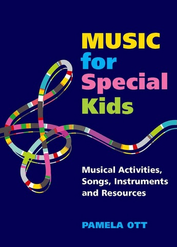 Music for Special Kids<br>Pamela Ott