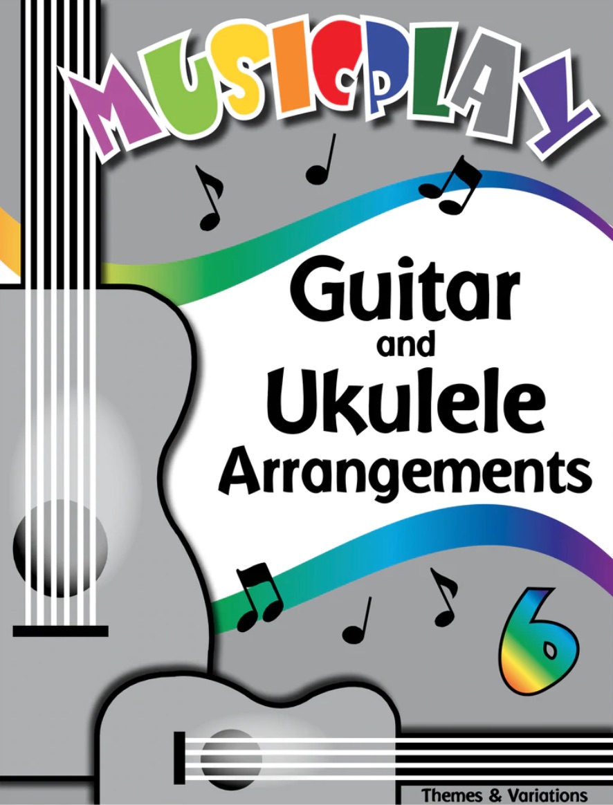 Musicplay Middle School Guitar and Ukulele Arrangements<br>Denise Gagn