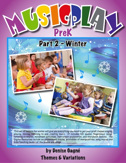 Musicplay PreK<br>Part 2:  Winter Teacher's Guide<br>Denise Gagn