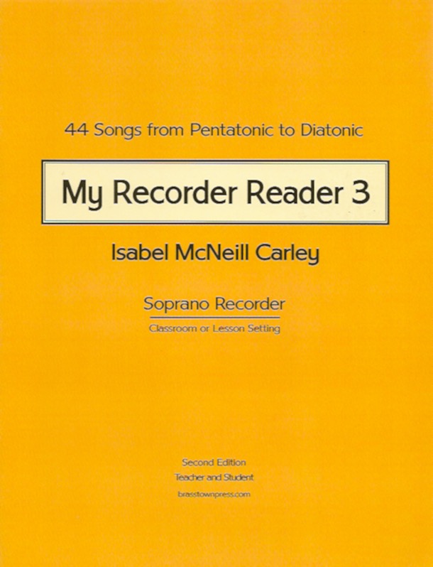 My Recorder Reader 3<br>Isabel McNeill Carley