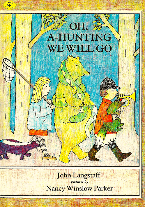 Oh, A-Hunting We Will Go<br>John Langstaff