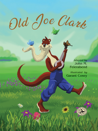 Old Joe Clark<br>Adapted by John M. Feierabend 