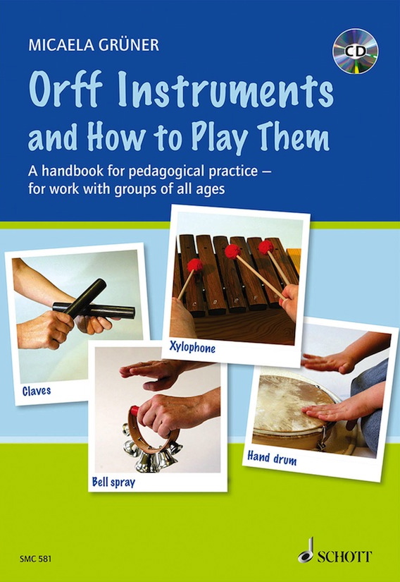 Orff Instruments and How to Play Them<br>Micaela Grner