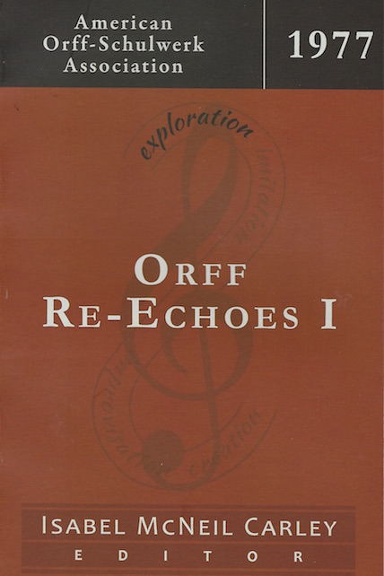 Orff Re-Echoes, Book 1<br>Edited by Isabel McNeill Carley