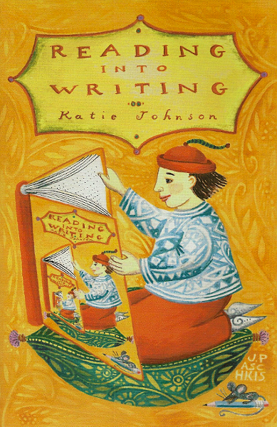 Reading into Writing<br>Katie Johnson