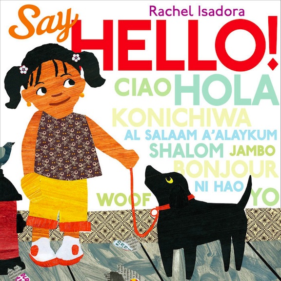 Say Hello!<br>Rachel Isadora