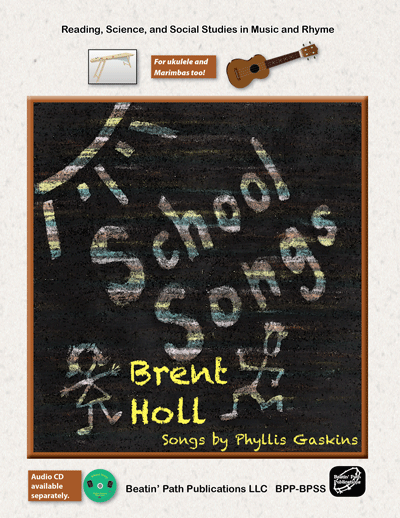 School Songs Book and CD Set<br>Songs by Phyllis Gaskins<br>Arrangements by Brent Holl