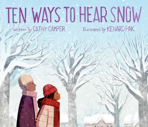 Ten Ways to Hear Snow<br>Cathy Camper