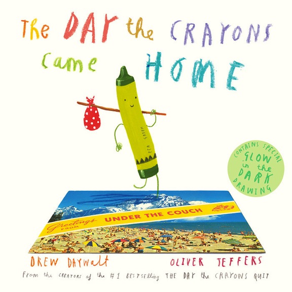 The Day the Crayons Came Home<br>Drew Daywalt