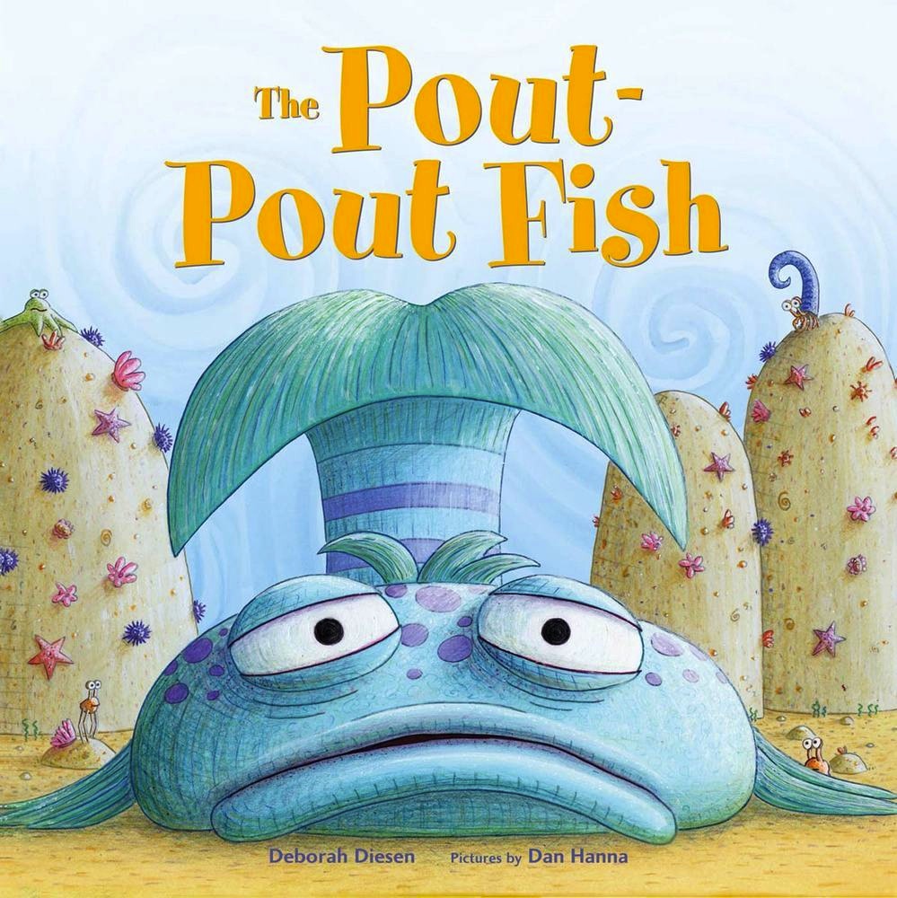 The Pout-Pout Fish<br>Deborah Diesen