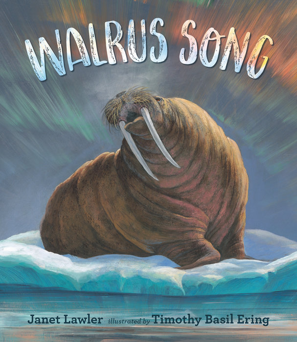Walrus Song<br>Janet Lawler