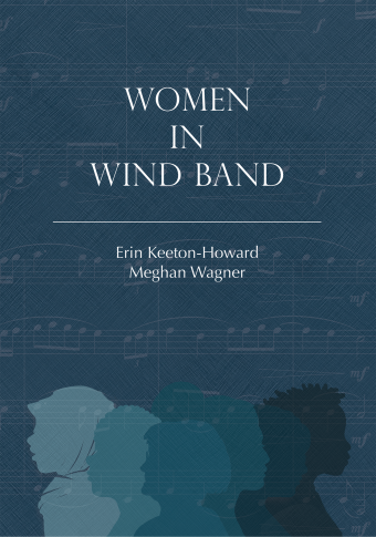   <!-- 1 -->Women in Wind Band<br>Erin Keeton-Howard and Meghan Wagner