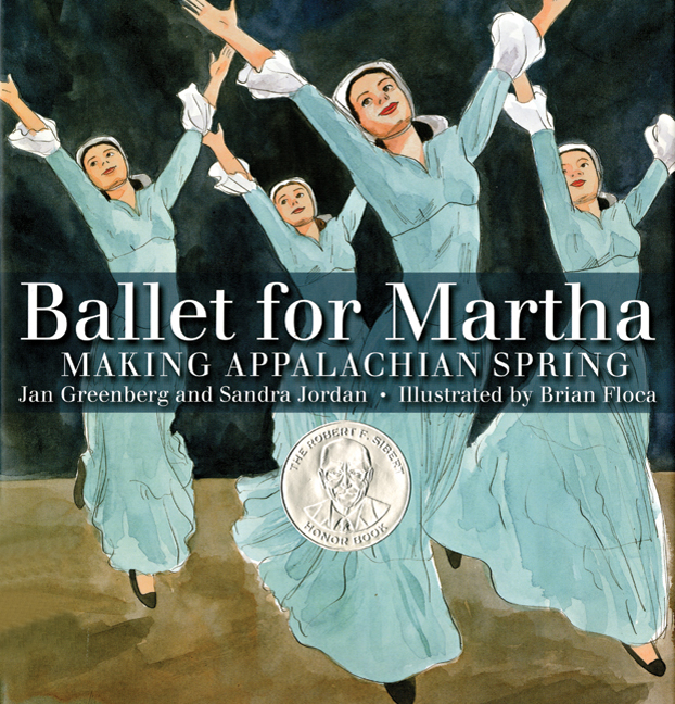 Ballet for Martha<br>Making Appalachian Spring<br>Jan Greenberg and Sandra Jordan