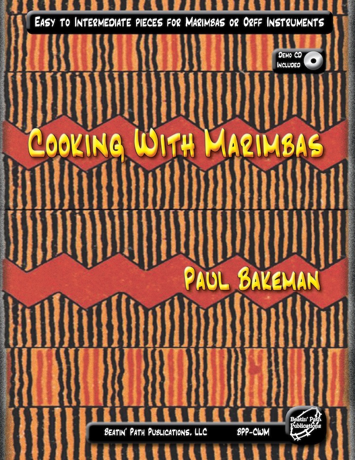 Cooking with Marimbas<br>Paul Bakeman