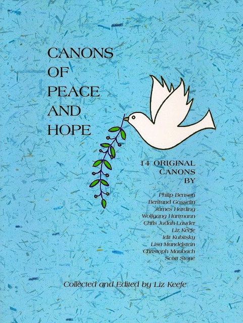 Canons of Peace and Hope <BR> Collected and edited by Liz Keefe