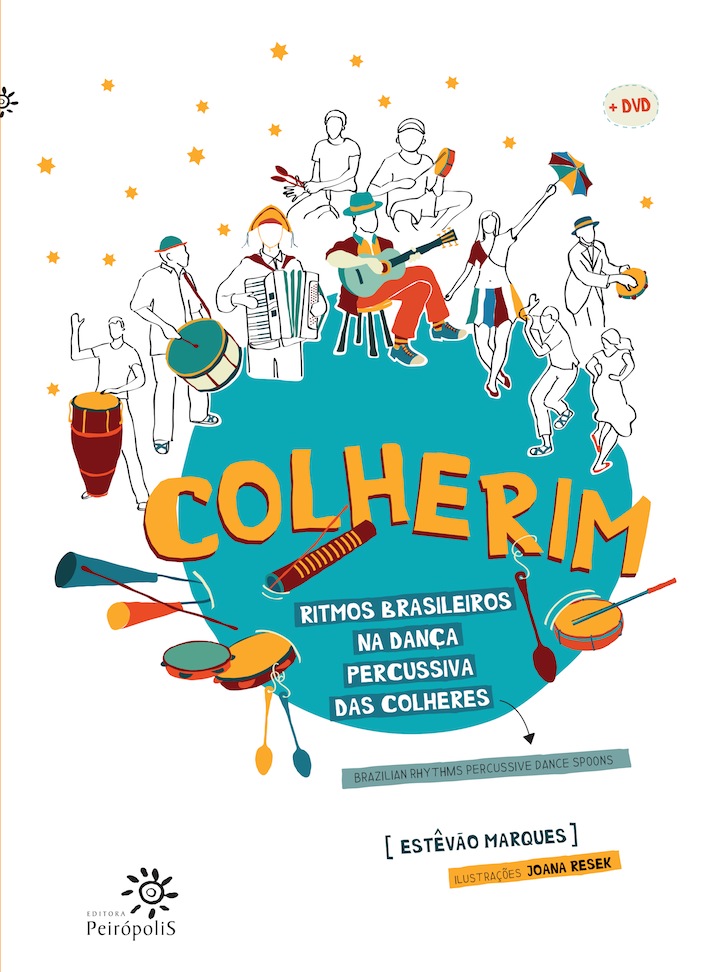 Colherim: Brazilian Dance Rhythms for Percussive Spoons<br>Estvo Marques