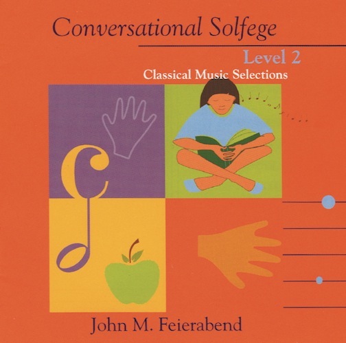 Conversational Solfege, Level 2 - CD<br>John Feierabend