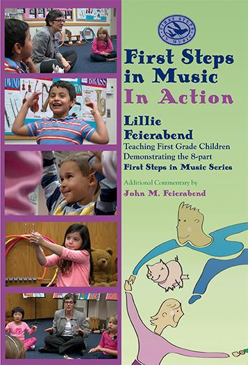 First Steps in Music: In Action<br>Lillie Feierabend