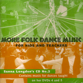 More Folk Dance Music for Kids and Teachers<br>Sanna Longden