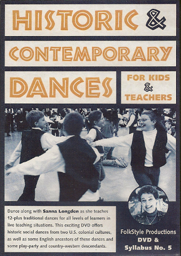 Historic and Contemporary Dances for Kids and Teachers<br>Sanna Longden
