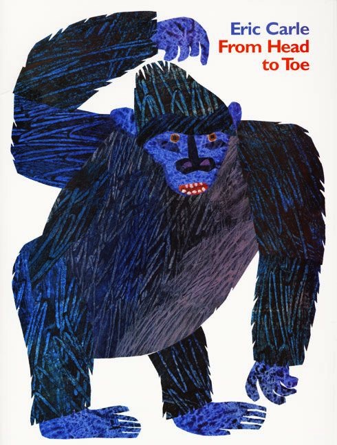 From Head to Toe<br>Eric Carle