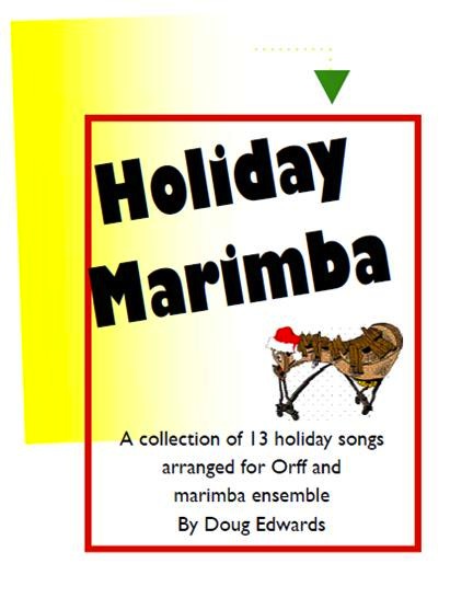 Holiday Marimba <BR> Doug Edwards